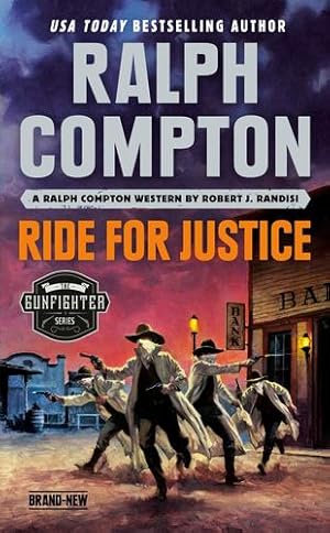 Imagen del vendedor de Ralph Compton Ride for Justice (The Gunfighter Series) by Randisi, Robert J., Compton, Ralph [Mass Market Paperback ] a la venta por booksXpress