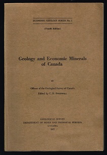 Geology and Economic Minerals of Canada [By Officers of the Geological Survey]. -