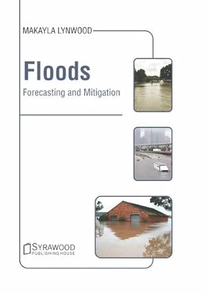 Imagen del vendedor de Floods: Forecasting and Mitigation [Hardcover ] a la venta por booksXpress