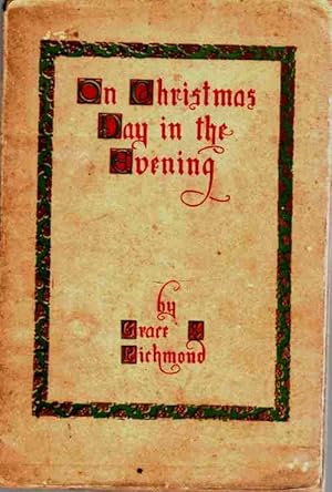 Seller image for On Christmas Day in the Evening Richmond with Dust Jacket Gift Idea Rare for sale by ABookLegacy, Mike and Carol Smith