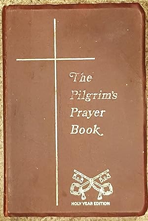 Imagen del vendedor de The Pilgrim's Prayer Book a la venta por Mountain Gull Trading Company