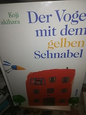 Seller image for Der Vogel mit dem gelben Schnabel for sale by Verlag Robert Richter