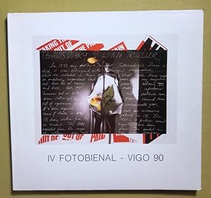 IV Fotobienal - Vigo 90. Hrsg. / Ed.: Manuel Sendón / Xosé Luis Suárez.