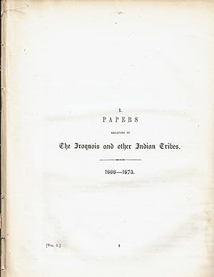 Seller image for PAPERS RELATING TO THE IROQUOIS AND OTHER INDIAN TRIBES. 1666-1675. for sale by Blue Mountain Books & Manuscripts, Ltd.