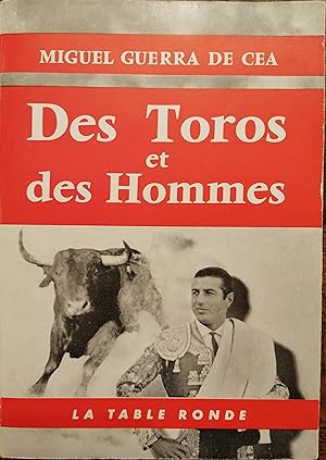 Seller image for DES TOROS ET DES HOMMES. for sale by librairie l'itinraire