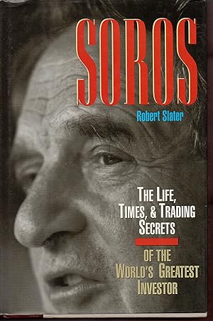 Seller image for SOROS: The Life, Times, and Trading Secrets of the World's Greatest Investor for sale by Warren Hahn