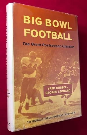 Big Bowl Football: The Great Postseason Classics (SIGNED BY BOTH AUTHORS)