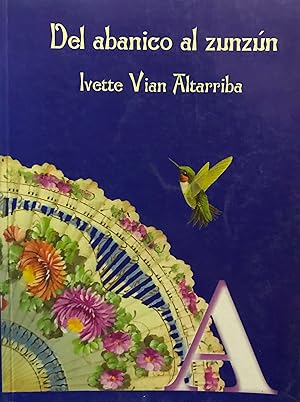 Imagen del vendedor de Del abanico al zunzn a la venta por Librera Monte Sarmiento