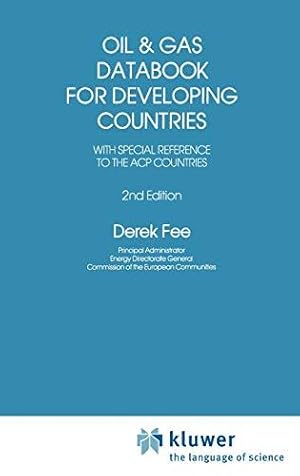 Imagen del vendedor de Oil and Gas Databook for Developing Countries: With special reference to the ACP countries a la venta por WeBuyBooks