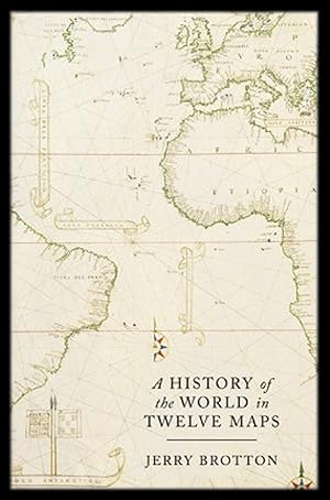 Seller image for A History of the World in Twelve Maps for sale by Daniel Crouch Rare Books Ltd