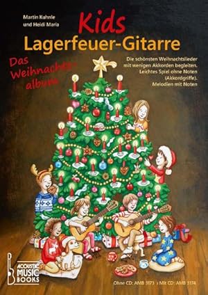 Bild des Verkufers fr Kids Lagerfeuer-Gitarre. Das Weihnachtsalbum. Ohne CD zum Verkauf von BuchWeltWeit Ludwig Meier e.K.