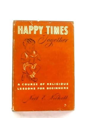 Immagine del venditore per Happy Times Together venduto da World of Rare Books