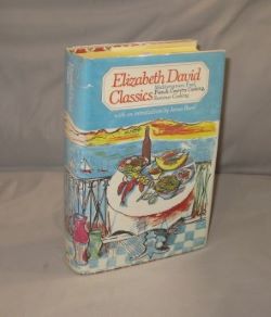 Elizabeth David Classics: Mediterranean Food, French Country Cooking, Summer Cooking.