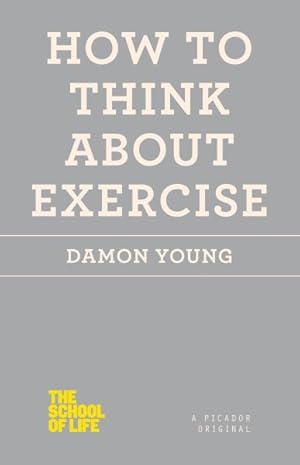 Seller image for How to Think About Exercise for sale by GreatBookPrices