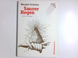 Bild des Verkufers fr Saurer Regen : Lyrik & Collagen. Reihe Manuskripte ; 81 zum Verkauf von Antiquariat Buchhandel Daniel Viertel