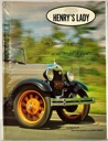 Image du vendeur pour Model A: Henry's Lady: "An Illustrated History of the Model A Ford" mis en vente par Monroe Street Books