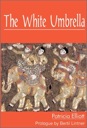 Seller image for White Umbrella, The for sale by Monroe Street Books