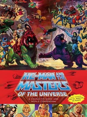 Bild des Verkufers fr He-Man and the Masters of the Universe: A Character Guide and World Compendium zum Verkauf von AHA-BUCH GmbH