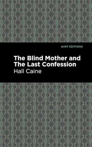 Image du vendeur pour Blind Mother and the Last Confession mis en vente par GreatBookPrices