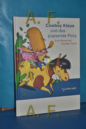 Immagine del venditore per Cowboy Klaus und das pupsende Pony venduto da Antiquarische Fundgrube e.U.
