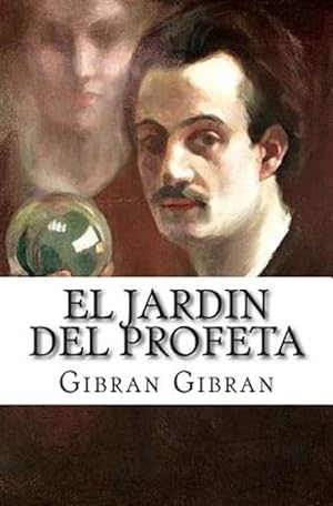 Immagine del venditore per El Jardin Del Profeta -Language: spanish venduto da GreatBookPrices
