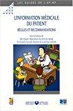 Bild des Verkufers fr L'information Mdicale Du Patient : Rgles Et Recommandations zum Verkauf von RECYCLIVRE
