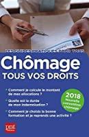 Seller image for Chmage, Tous Vos Droits : 2018, Nouvelle Convention Chmage : Comment Je Calcule Le Montant De Mes for sale by RECYCLIVRE