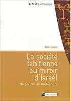 Seller image for La Socit Tahitienne Au Miroir D'isral : Un Peuple En Mtaphore for sale by RECYCLIVRE