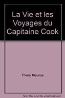 Bild des Verkufers fr Vie Et Les Voyages Du Capitaine Cook (la zum Verkauf von RECYCLIVRE