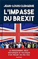 Bild des Verkufers fr L'impasse Du Brexit zum Verkauf von RECYCLIVRE