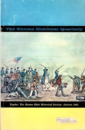 Imagen del vendedor de The Kansas Historical Quarterly: Volume XXX, Number 3, Autumn, 1964 a la venta por Clausen Books, RMABA
