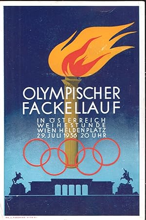 Olympischer Fackellauf in Österreich. Weihestunde Wien, Heldeplatz 29. Juli 1936. 20 Uhr.