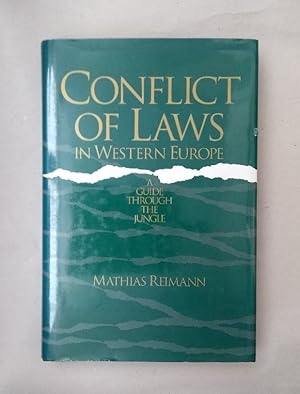 Seller image for Conflict of Laws in Western Europe: A Guide Through the Jungle. for sale by Wissenschaftl. Antiquariat Th. Haker e.K