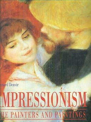 Seller image for Impressionism. The painters and paintings for sale by Miliardi di Parole