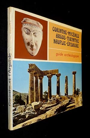 Seller image for Corinthe, Mycnes, Argos, Tirynthe, Nauplie, pidaure for sale by Abraxas-libris