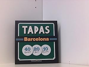 Tapas Barcelona : 40 Recipes 20 Bars 10 Routes (Sèrie 4)