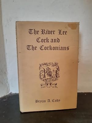 Seller image for The River Lee, Cork, and the Corkonians for sale by Temple Bar Bookshop