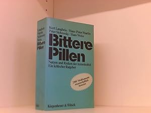 Immagine del venditore per Bittere Pillen. Nutzen und Risiken der Arzneimittel. Ein kritischer Ratgeber venduto da Book Broker