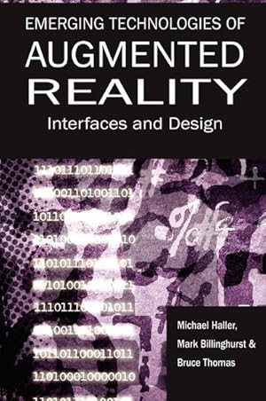 Seller image for Emerging Technologies of Augmented Reality : Interfaces and Design for sale by AHA-BUCH GmbH