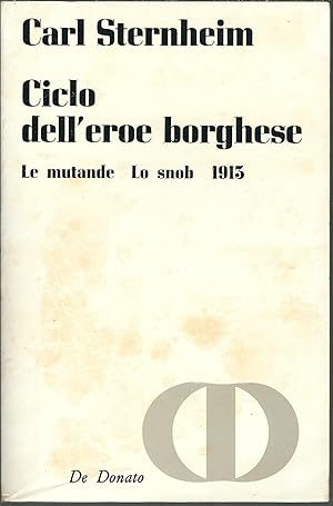 Immagine del venditore per CICLO DELL'EROE BORGHESE - LE MUTANDE - LO SNOB venduto da Libreria Rita Vittadello