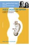 NUEVE MESES DE ESPERA