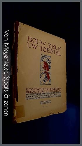 Bouw zelf uw radio-toestel - Een eenvoudige handleiding voor ieder die zonder veel moeite een 1-2...