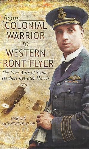 From Colonial Warrior to Western Front Flyer