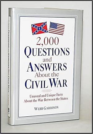 Seller image for 2,000 Questions and Answers About the Civil War for sale by Blind-Horse-Books (ABAA- FABA)