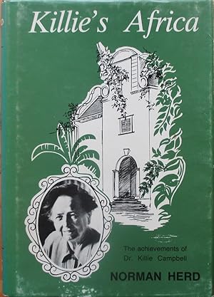 Killie's Africa the Achievements of Dr. Killie Campbell