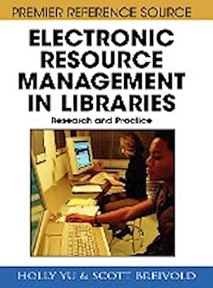 Bild des Verkufers fr Electronic Resource Management in Libraries : Research and Practice zum Verkauf von AHA-BUCH GmbH