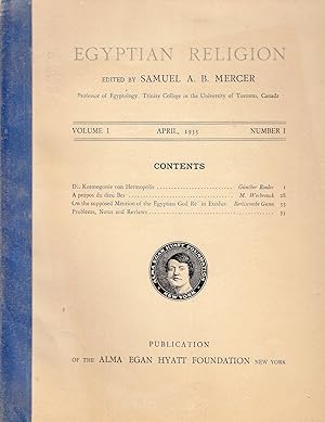 Bild des Verkufers fr Egyptian Religion. Volume I, Number 1. (Publication of the Alma Egan Hyatt Foundation, 1933). zum Verkauf von Librarium of The Hague