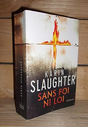 Seller image for SANS FOI NI LOI for sale by Planet's books