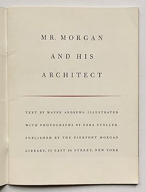 Mr. Morgan and His Architect