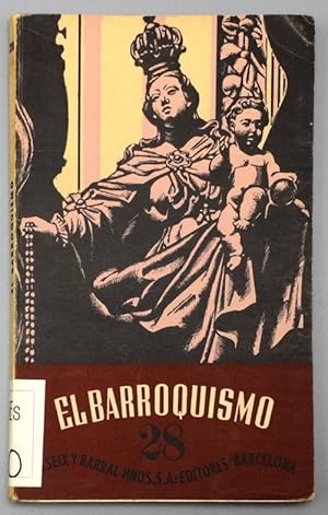 Imagen del vendedor de El Barroquismo a la venta por Els llibres de la Vallrovira